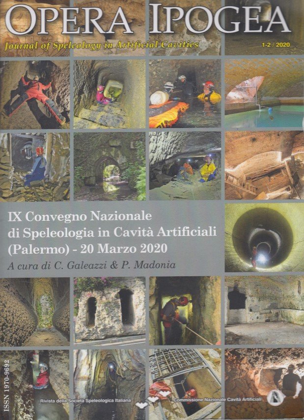 Opera Ipogea IX convegno nazionale di Speleologia in Cavita' Artificiali …