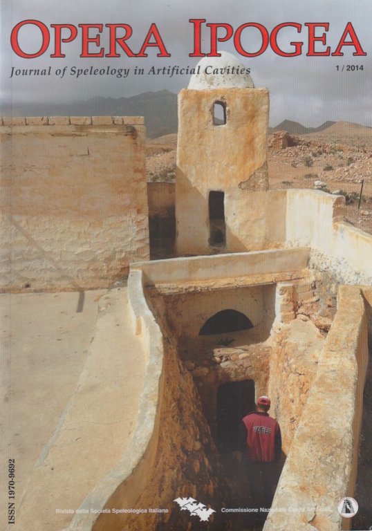 Opera Ipogea, Journal of Speleology in Artificial Cavities 1/2014