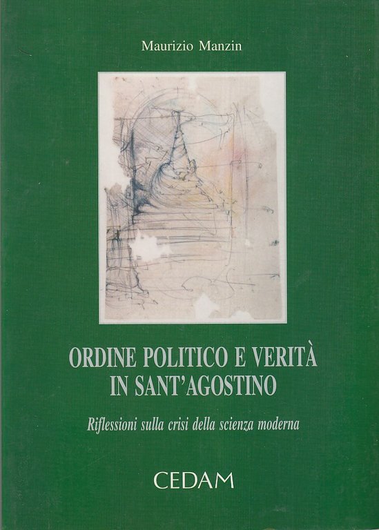 Ordine politico e verità in sant'Agostino. Riflessioni sulla crisi della …