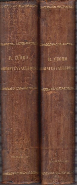 Ordini Cavallereschi antichi e moderni divisi per regioni con documenti …