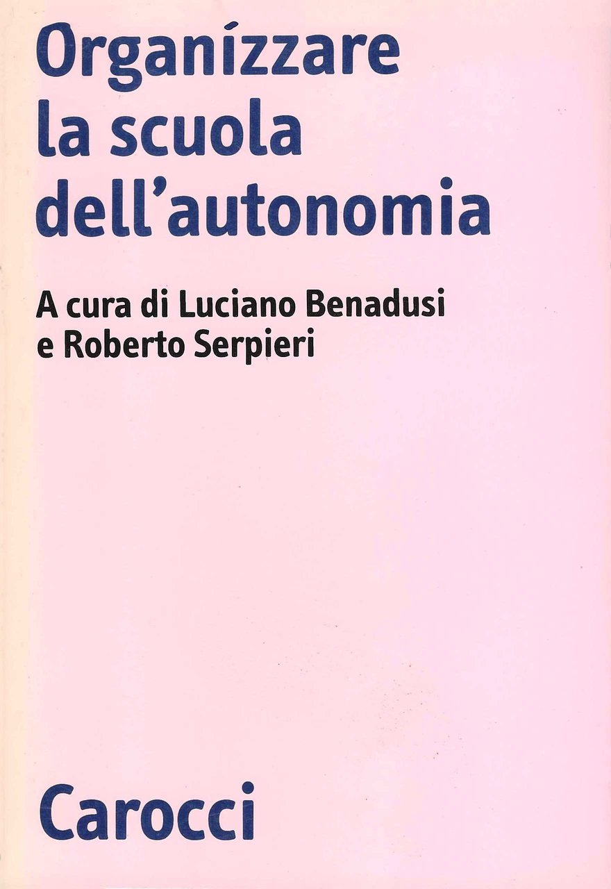 Organizzare la scuola dell'autonomia