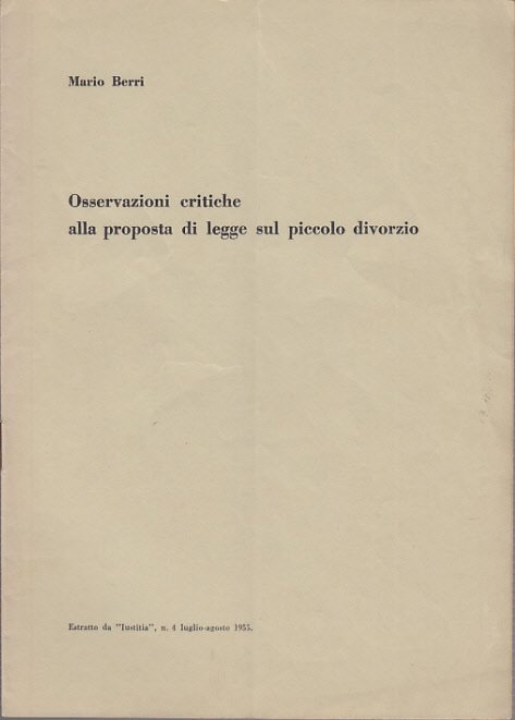OSSERVAZIONI CRITICHE ALLA PROPOSTA DI LEGGE SUL PICCOLO DIVORZIO