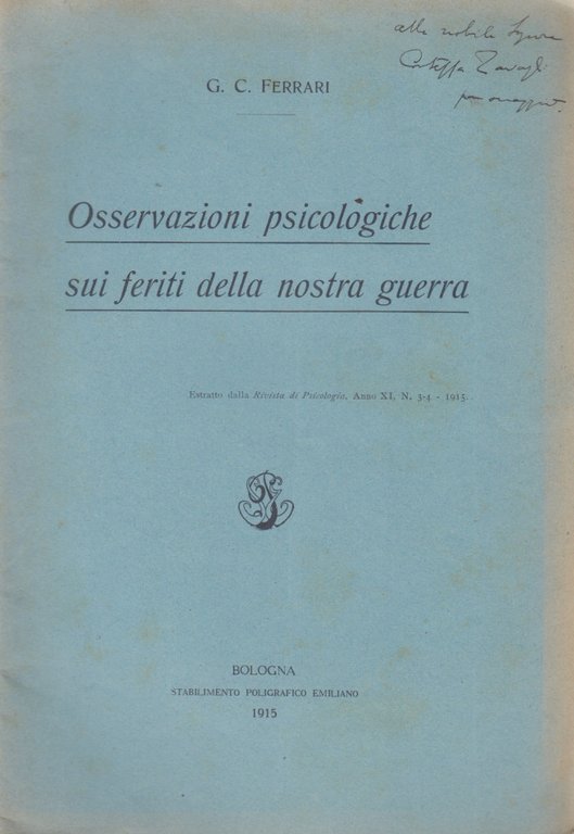 Osservazioni psicologiche sui feriti della nostra guerra