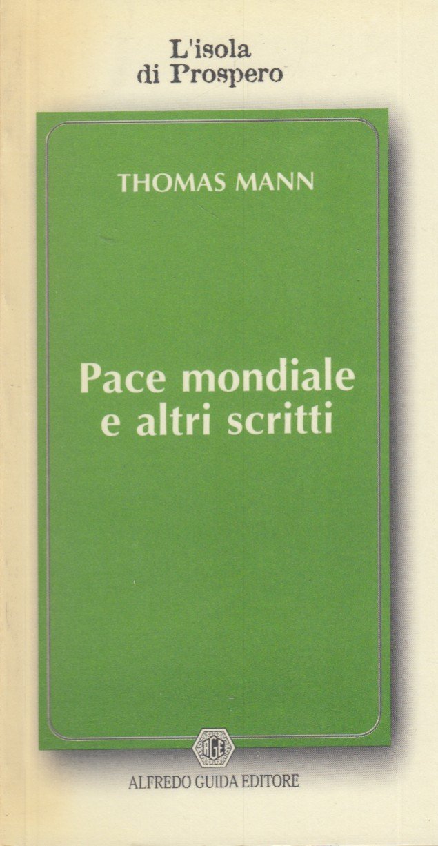 Pace mondiale e altri scritti