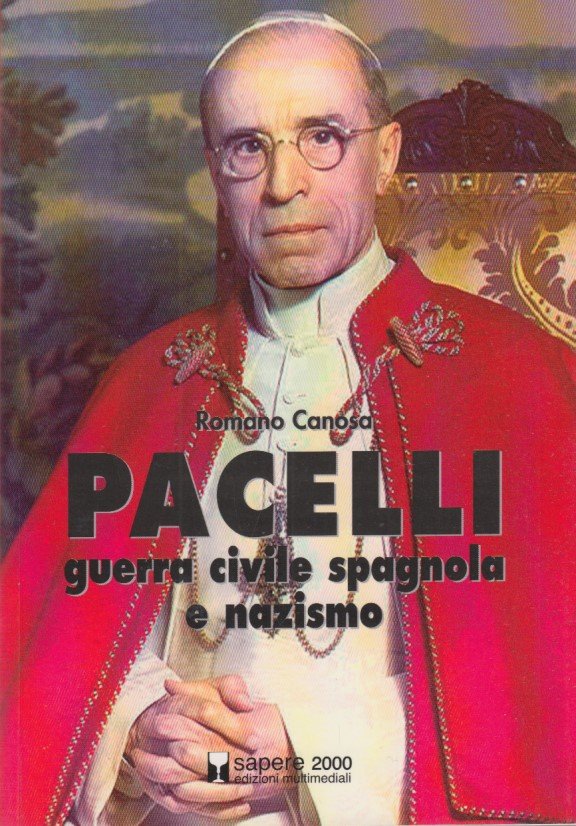 Pacelli guerra civile spagnola e nazismo