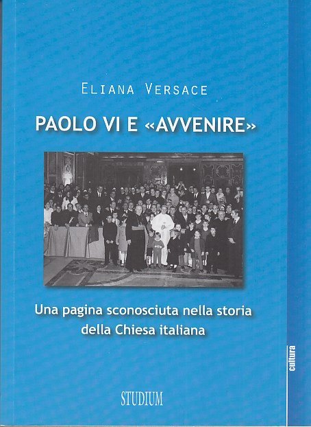 Paolo VI e Avvenire. Una pagina scolonosciuta nella storia della …