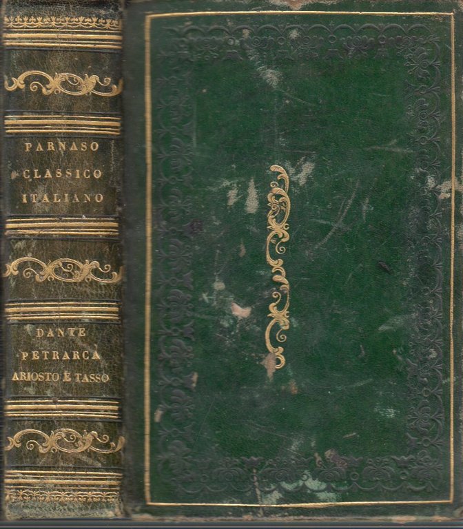 Parnaso classico italiano contenente Dante, Petrarca, Ariosto e Tasso