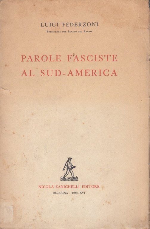 Parole fasciste al sud-america