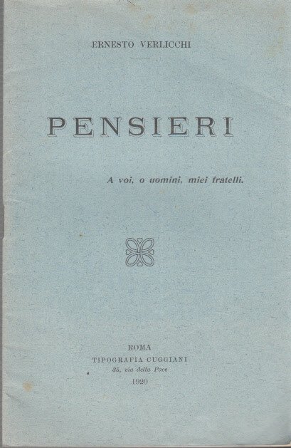 Pensieri A Voi, O Uomini, Miei Fratelli