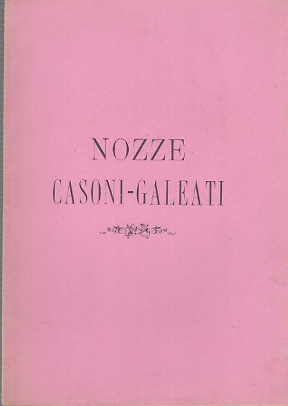 Per Nozze Casoni Galeati