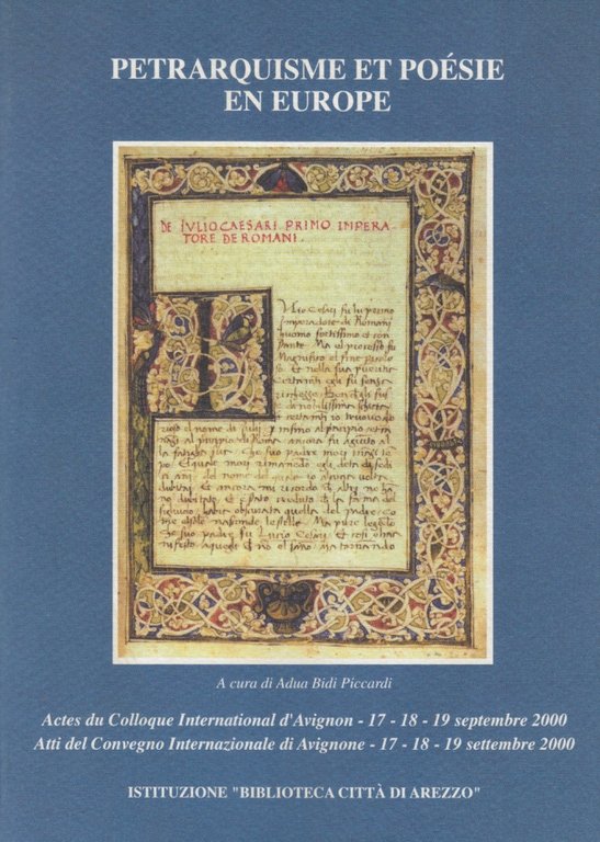 Petrarquisme et poesie en europe. Actes du Colloque International d'Avignon. …