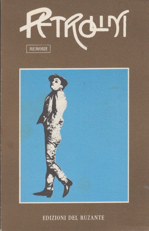 Petrolini. Immagini, Teatro, Memorie