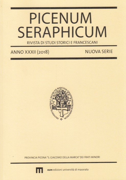 Picena seraphicim. Rivista di studi storici e francescani Anno XXXII …