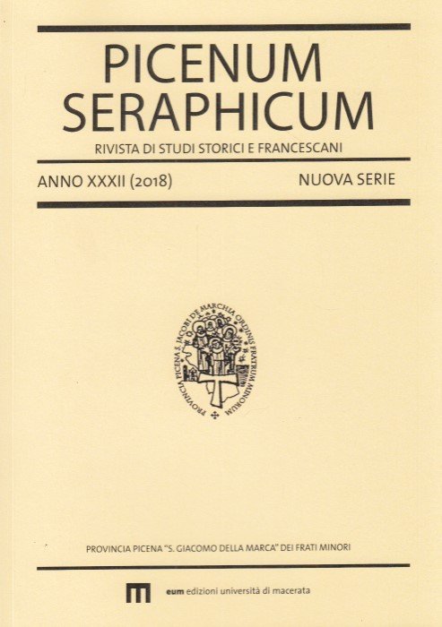 Picena seraphicim. Rivista di studi storici e francescani Anno XXXII …