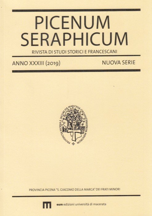 Picena seraphicim. Rivista di studi storici e francescani Anno XXXIII …