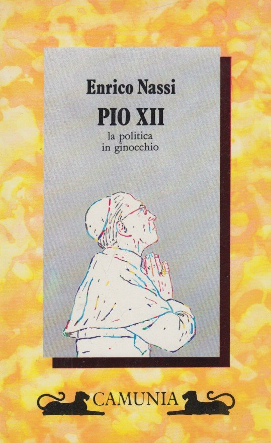 Pio XII la politica in ginocchio