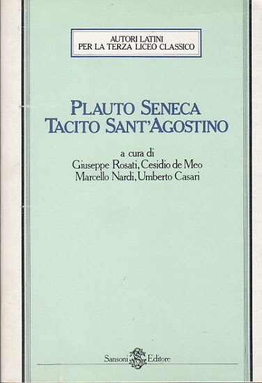 PLAUTO SENECA TACITO SANT'AGOSTINO