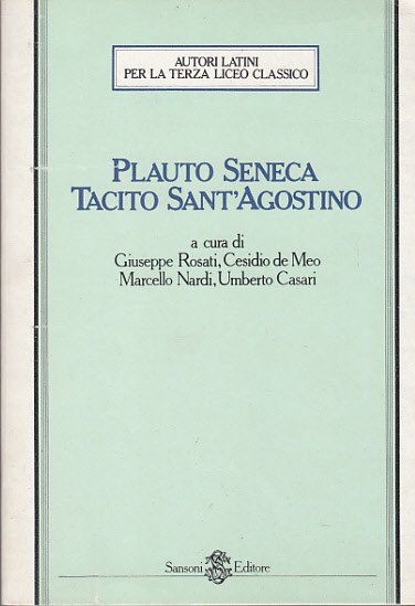 Plauto Seneca Tacito Sant'agostino
