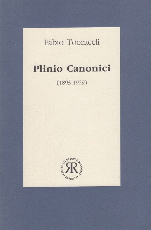 Plinio Canonici 1893-1959 Un tipografo cattolico agli albori del Partito … | Immagine Gallery 1