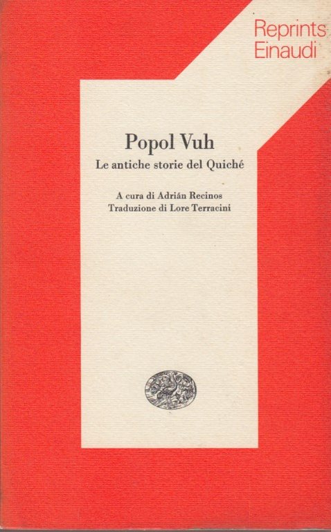 Popol Vuh. le antiche storie del Quiché