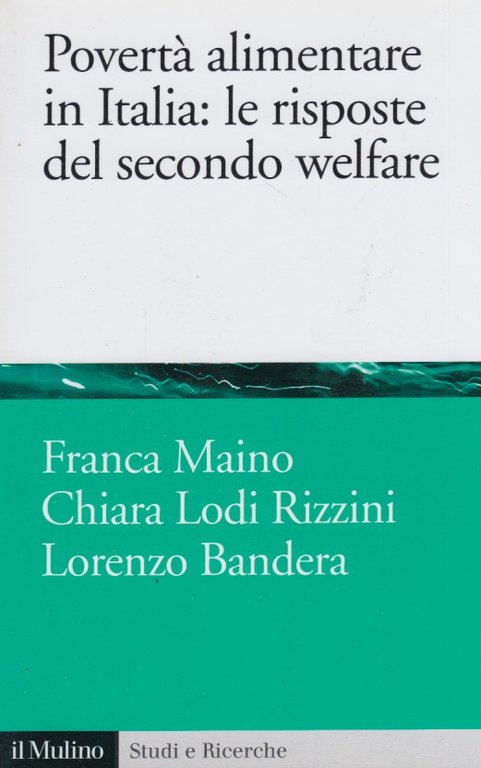 Povert alimentare in Italia: le risposte del secondo welfare