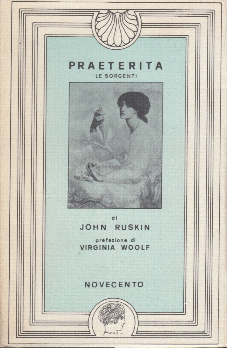 Praeterita. Le Sorgenti