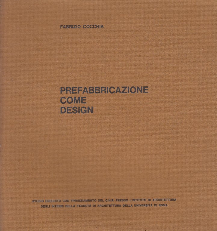 Prefabbricazione come design