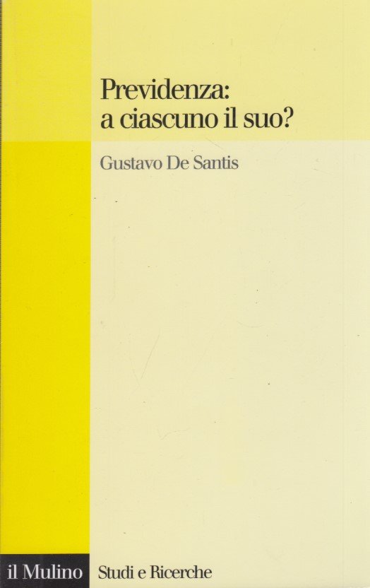 Previdenza: a ciascuno il suo?