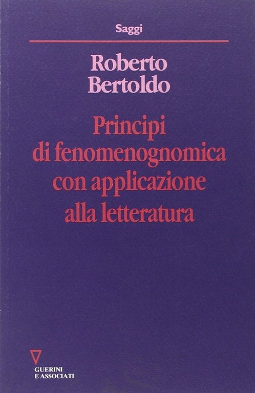 Principi di fenomenognomica con applicazione alla letteratura