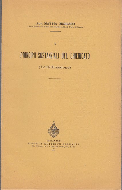 Principii Sostanziali Del Chiericato. L'ordinazione