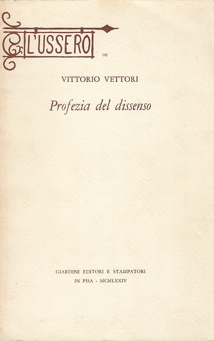 Profezia del dissenso