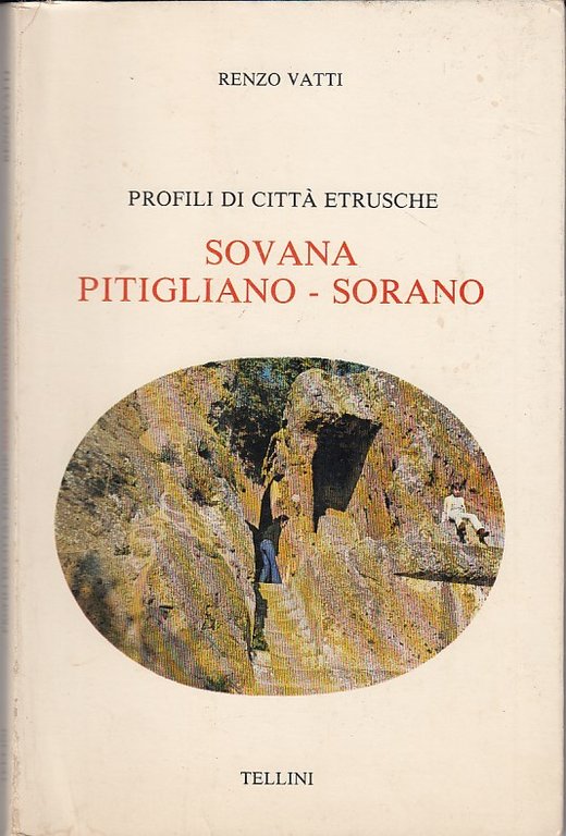 Profili di citt etrusche Sovana Pitigliano - Sorano