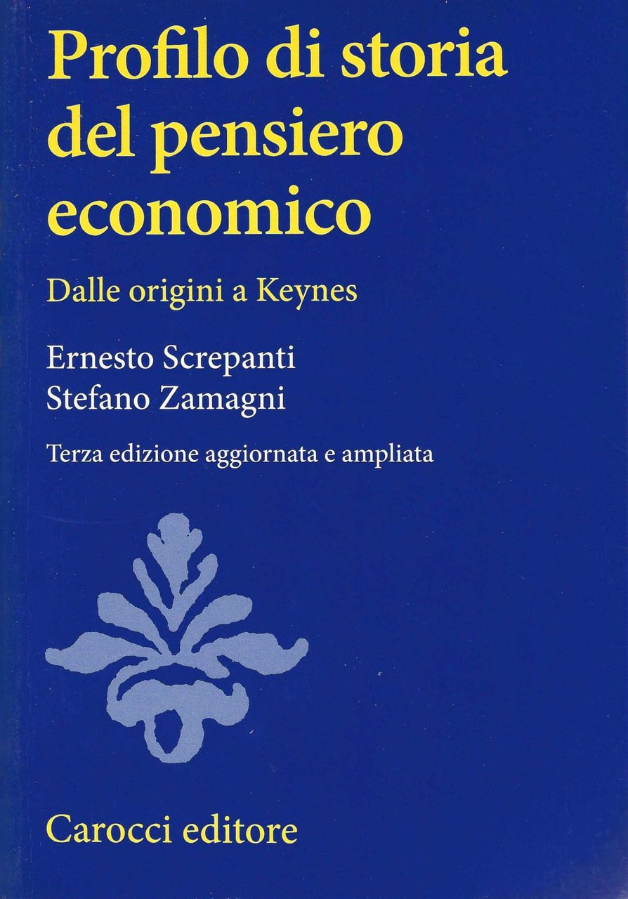 Profilo di storia del pensiero economico. Dalle origini a Keynes