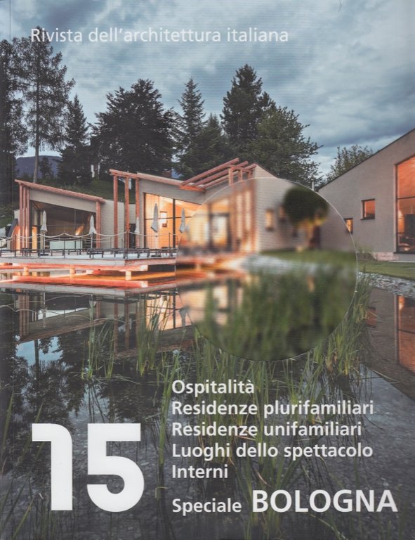 Progetti 15 Rivista dell'architettura italiana e Speciale Bologna