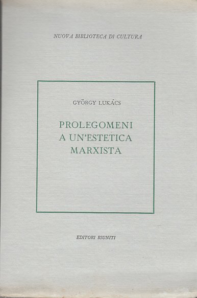 PROLEGOMENI A UN'ESTETICA MARXISTA. SULLA CATEGORIA DELLA PARTICOLARIT