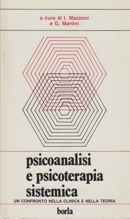 Psicoanalisi e psicoterapia sistematica, un confronto nella clinica e nella …