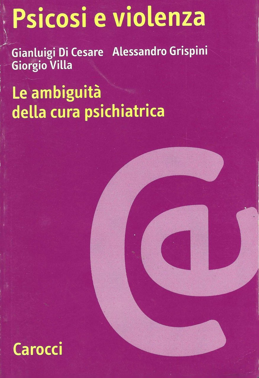 Psicosi e violenza. Le ambiguità della cura psichiatrica | Immagine principale
