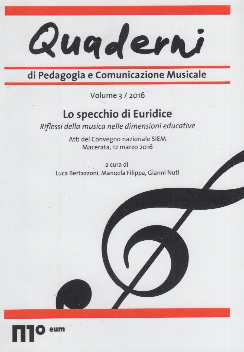 Quaderni di pedagogia e comunicazione musicale.Lo specchio di Euridice Riflessi …