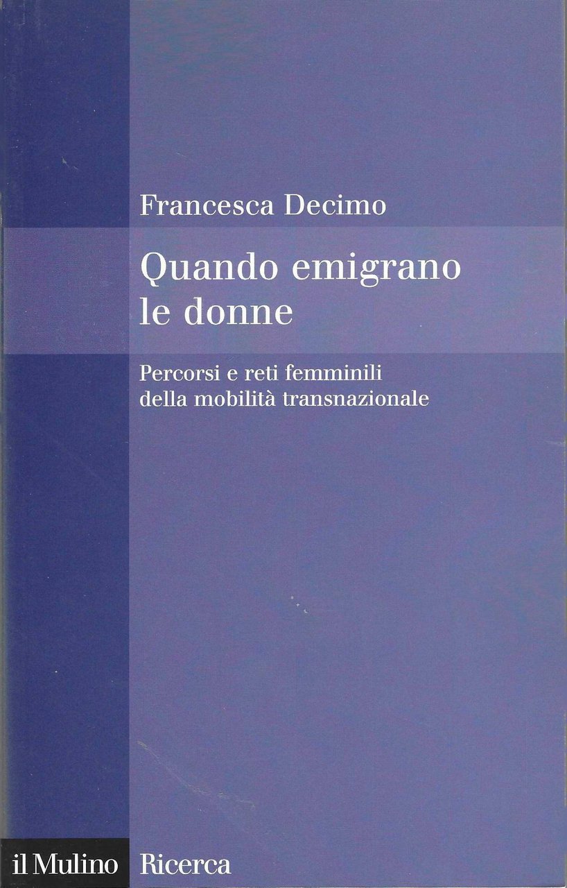 Quando emigrano le donne. Percorsi e reti femminili della mobilità … | Immagine principale