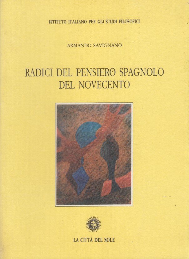 Radici del pensiero spagnolo del Novecento