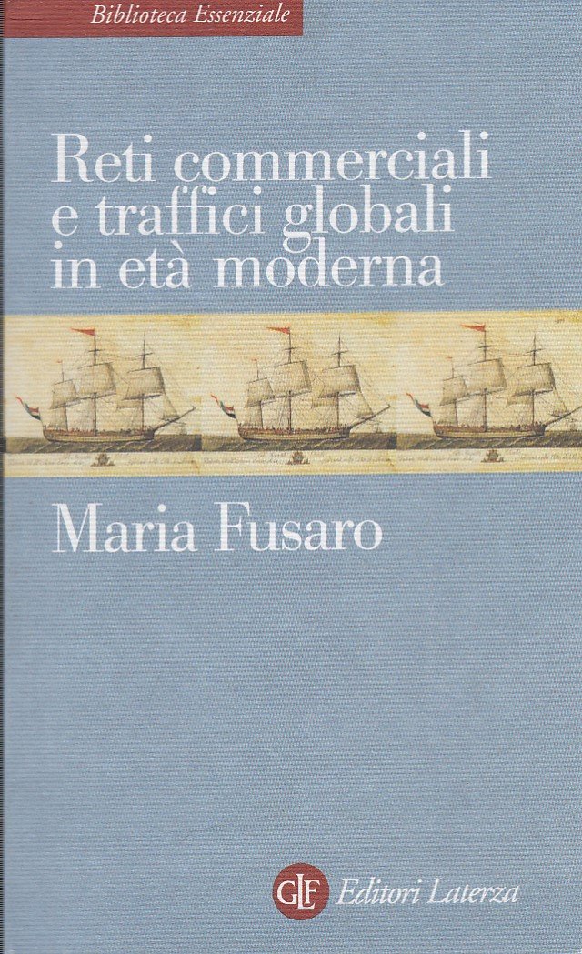 Reti commerciali e traffici globali