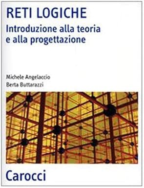 Reti logiche. Introduzione alla teoria e alla progettazione | Immagine principale
