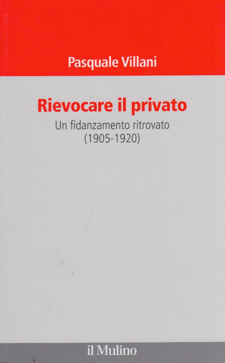 Rievocare il privato. Un fidanzamento ritrovato (1905-1920)