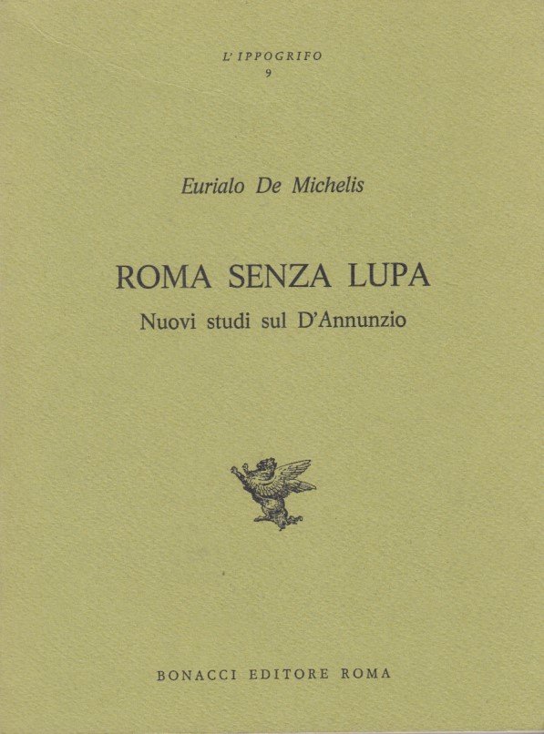 Roma senza lupa. Nuovi studi sul D'Annunzio