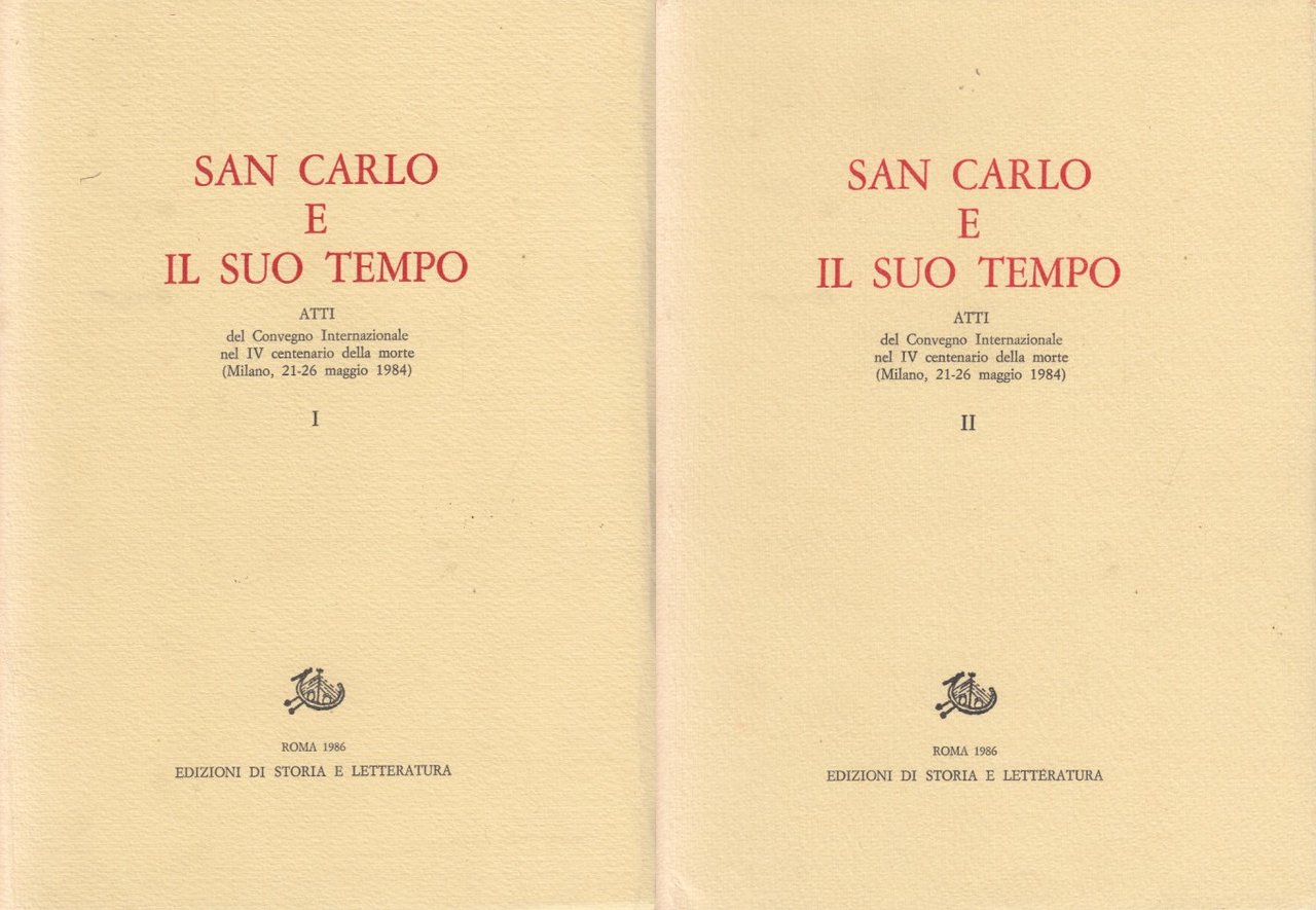 San Carlo e il suo tempo. Atti del Convegno Internazionale …