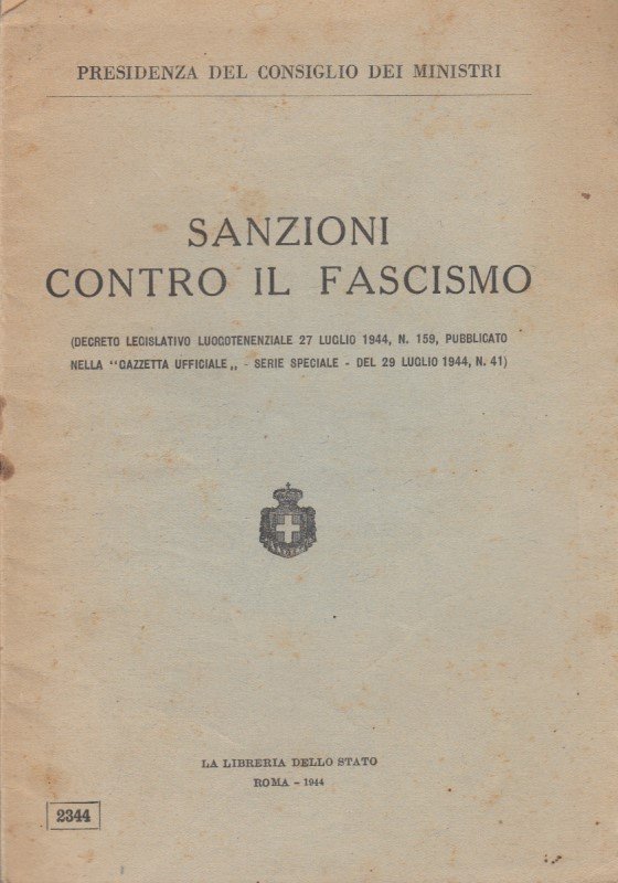 Sanzioni contro il fascismo. Decreto legislativo luogotenenziale 27 Luglio 1944 …