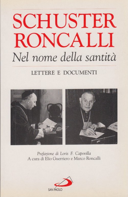 Schuster Roncalli Nel nome della santita' Lettere e documenti