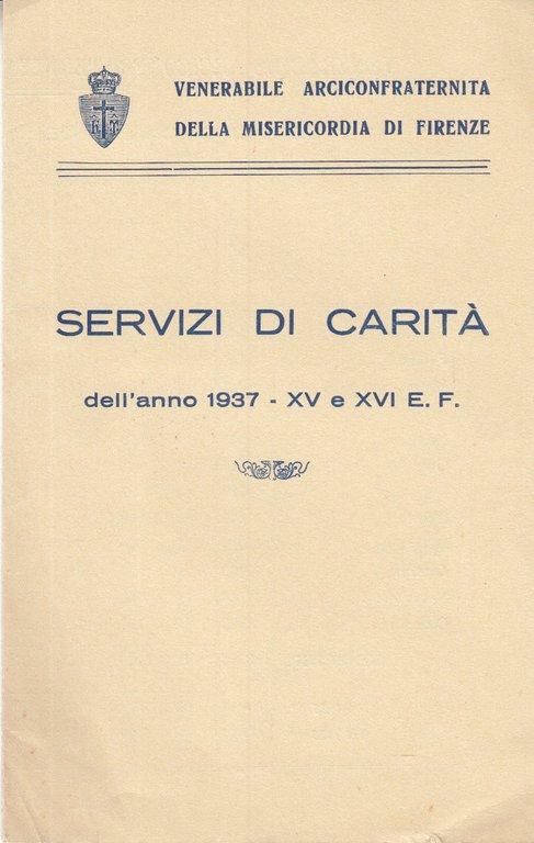 Servizi Di Carità Dell'anno 1937 - Xve Xvi E.f.