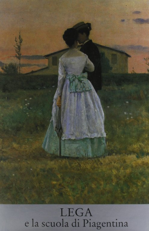 Silvestro Lega e la scuola di Piagentina