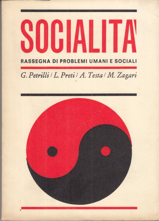 Socialità Quaderni-Annuali Di Problemi Umani E Sociali 1967